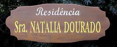 Placa Entalhada - Residência Sra. Natália Dourado