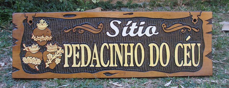 Placa Entalhada - Sítio Pedacinho do Céu
