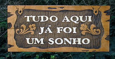 Placa Entalhada - Tudo Aqui já Foi um Sonho