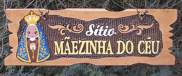 Placa Entalhada - Sítio Mãezinha do Céu