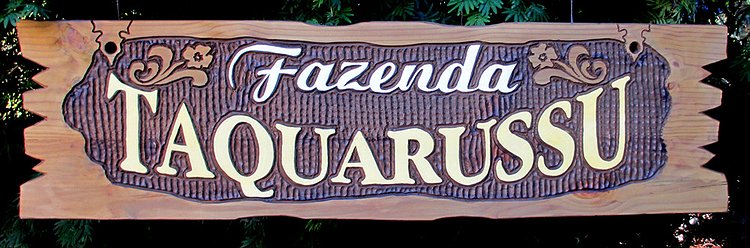 Placa Entalhada - Fazenda Taquarussu