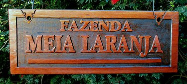 Placa Entalhada - Fazenda Meia Laranja