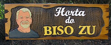 Placa Entalhada - Horta do biso Zu