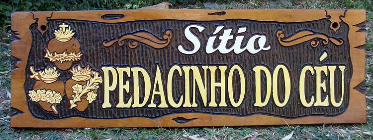 Placa Entalhada - Sítio Pedacinho do Céu