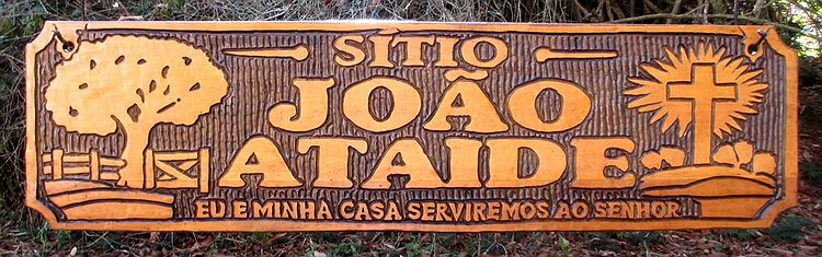 Placa Entalhada - Sítio João Ataíde