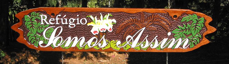 Placa Entalhada - Refúgio Somos Assim