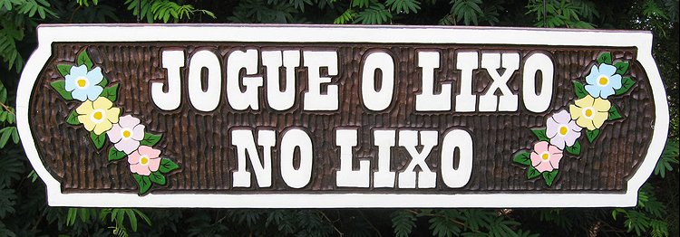 Placa Entalhada - Jogue o Lixo no Lixo